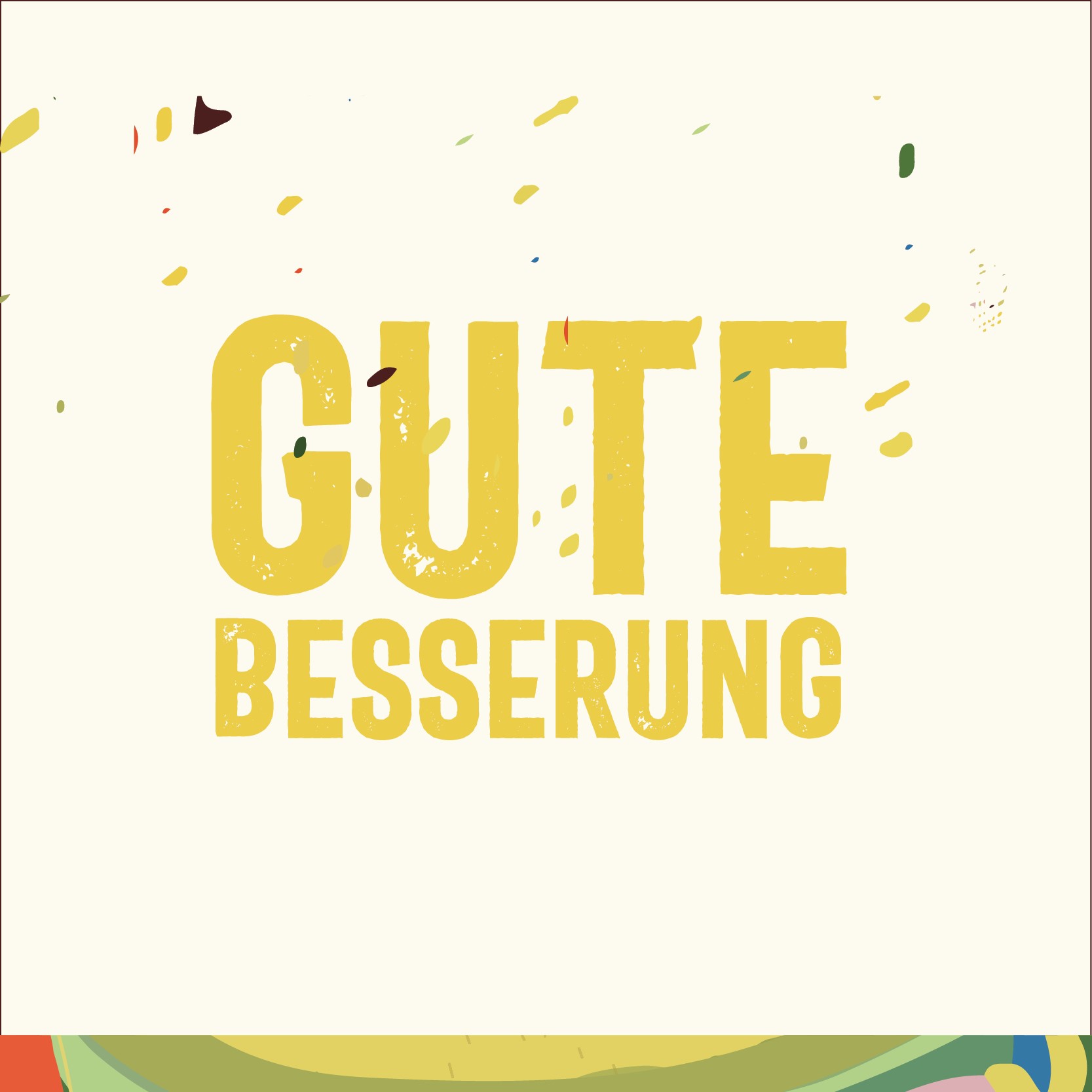 Grußkarte "Gute Besserung"